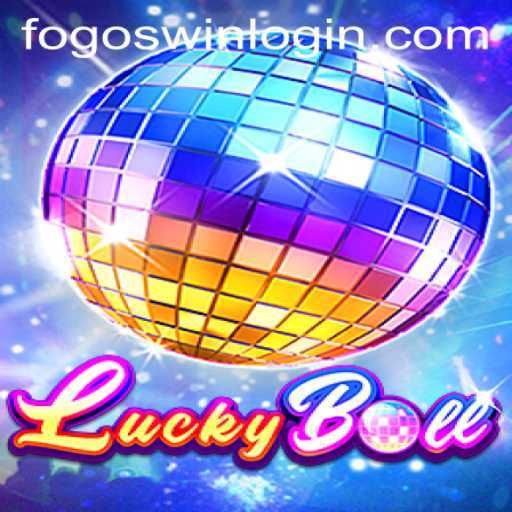 Exploring the Thrills of LuckyBall and Navigating the Fogoswin PH Login