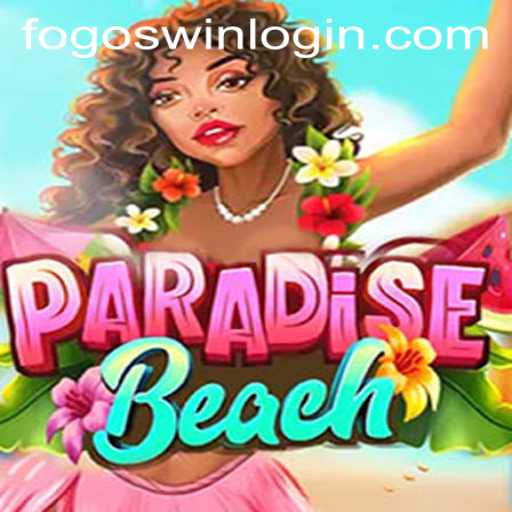 ParadiseBeach: Dive Into a World of Adventure with Fogoswin PH Login