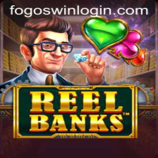 ReelBanks: Exploring the Exciting Features and Gameplay with Fogoswin PH Login