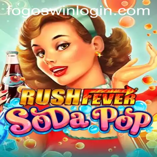 RushFeverSodaPop: The Exciting Game That Combines Fun and Strategy