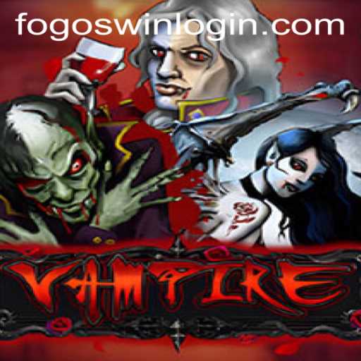 Exploring the World of Vampire: A Tale of Fogoswin PH Login